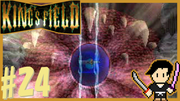 King's Field3(キングスフィールド3) #24